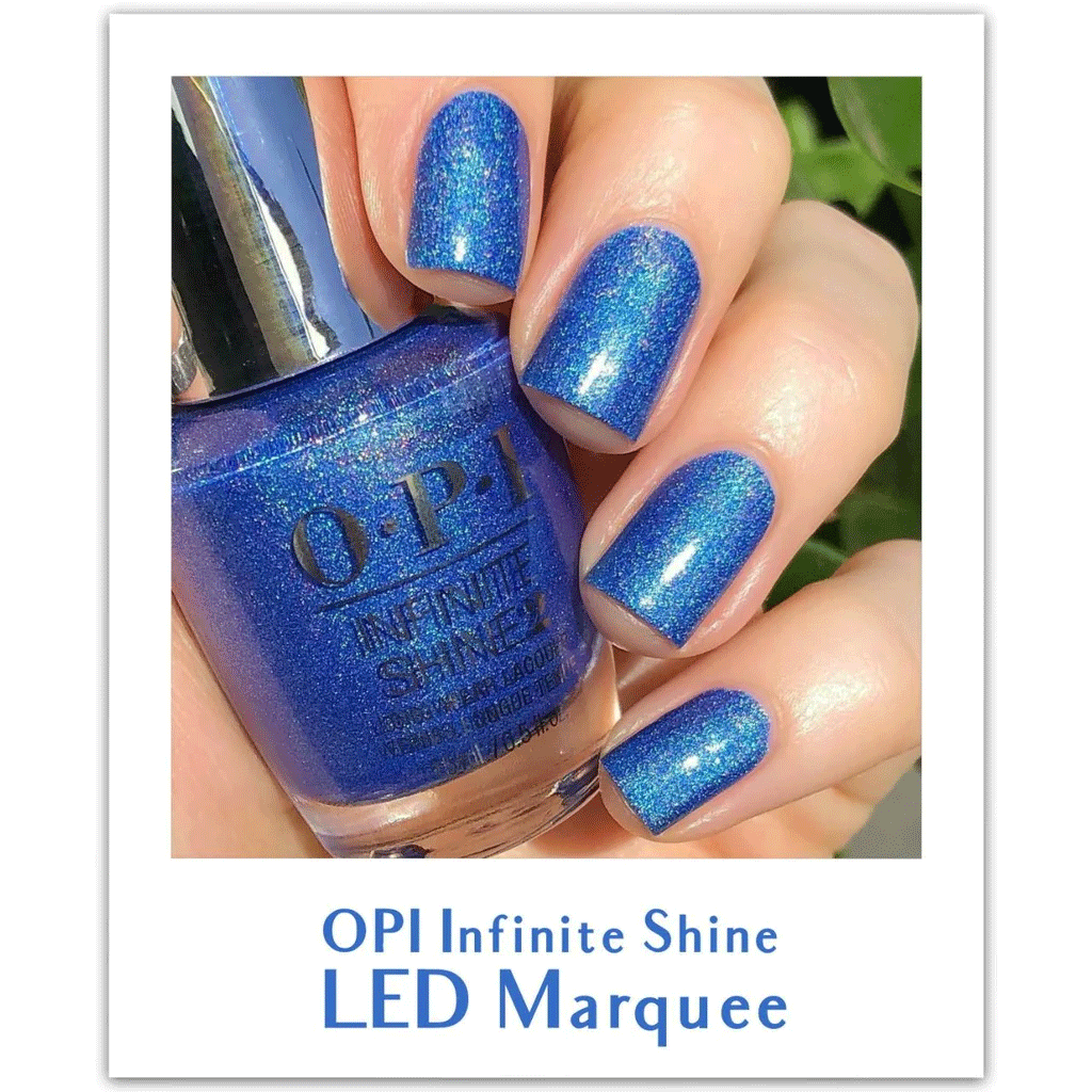 OPI - LED MARQUEE (INFINITE SHINE)